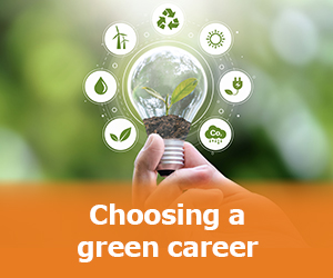 Have you considered a career in environmental sustainability?