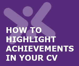 Showcasing your achievements in your CV