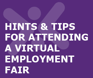 Attending A Virtual Employment Event – Hints and Tips!