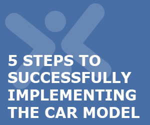 5 steps to successfully implementing the CAR model 